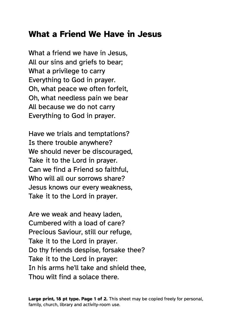 Preview of the What a Friend We Have in Jesus Large Print Lyrics: Free PDF printable, page 1, 18 point type on US Letter paper